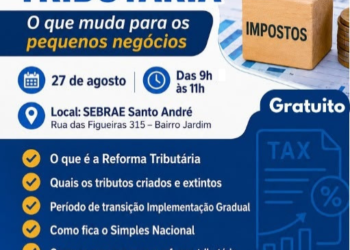 Reforma Tributária é tema de palestra para pequenos negócios do Grande ABC