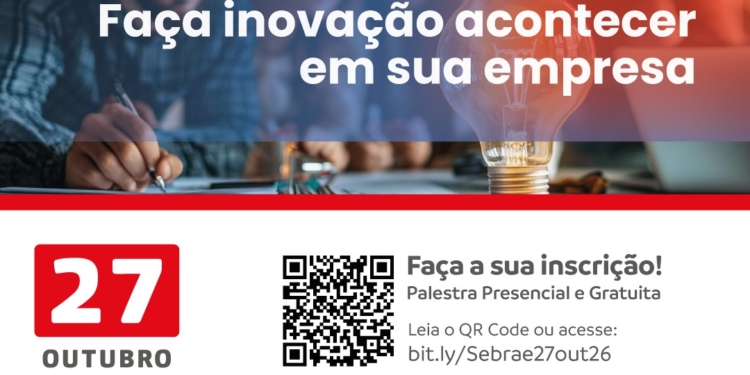 Inovação é tema central de oficina gratuita do Sebrae na ACISA